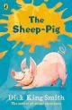 The Sheep Pig by Dick King Smith