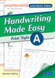 Handwriting Made Easy A Print Style