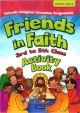 Friends In Faith 3rd-5th(Church Year C)