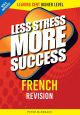 Less Stress More Success French Higher Leaving Cert