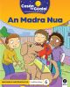 Cosan na Gealai : An Madra Nua (Junior Infants Fiction Reader 6)