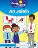 Cosan na Gealai : An Jaibin (Senior Infants Fiction Reader 1)
