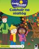 Cosan na Gealai : Cabhair na nIaltog (1st Class Fiction Reader 2)