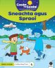 Cosan na Gealai : Sneachta agus Spraoi (1st Class Fiction Reader 4)