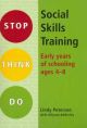 Stop Think Do: Social Skills Training for Early Years of Schooling: Ages 4-8 (includes manual and set of 3 posters)