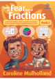 Take the Fear Out of Fractions - Book 2 