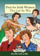 Firsts For Irish Women: They Led the Way (In a Nutshell Heroes )
