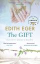 The Gift by Edith Edger