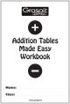 Addition Tables Made Easy Workbook