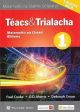 Teacs agus Trialacha 1 2019 Edition