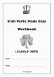 Irish Verbs Made Easy Workbook