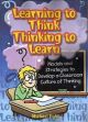 Learning to Think Thinking to Learn ages 7-15