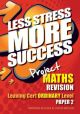 Less Stress More Success Maths Ordinary Paper 2 Leaving Cert